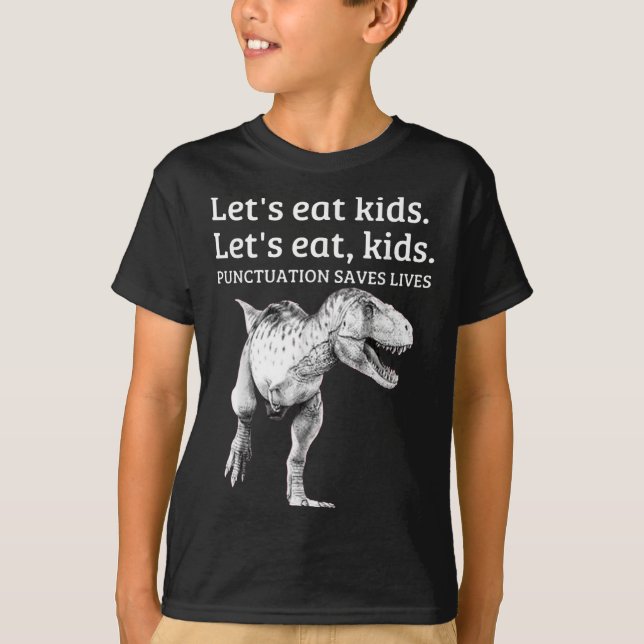 Funny Lets Eat Kids Punctuation Saves Lives Gramma T-Shirt (Front)