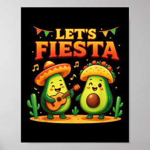 Funny Lets Fiesta Avocado &amp; Tacos Cinco De May Poster