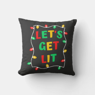 Funny Let's Get Lit Christmas Cushion