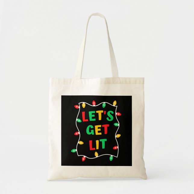 Funny Let's Get Lit Christmas  Tote Bag (Front)