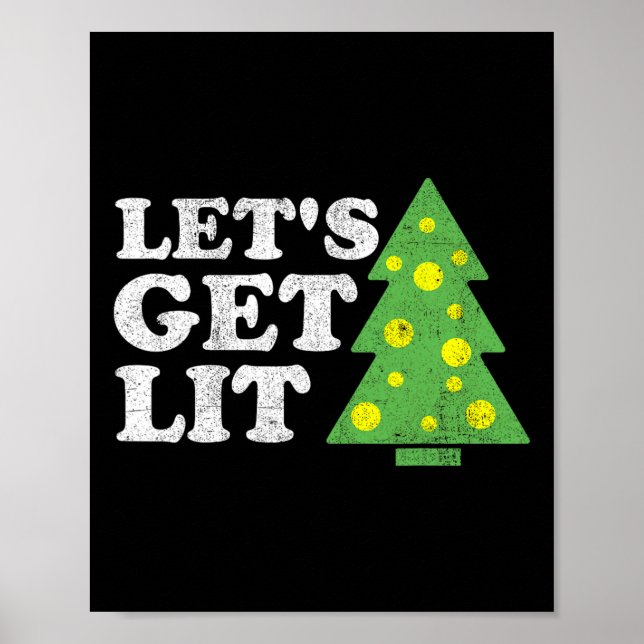 Funny Lets Get Lit Christmas Tree Retro Ugly Party Poster (Front)