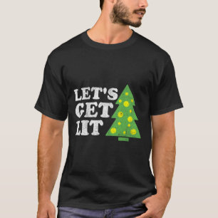 Funny Lets Get Lit Christmas Tree Retro Ugly Party T-Shirt