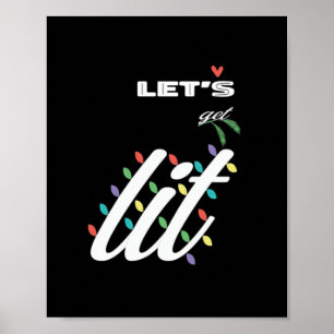 Funny Let's Get Lit Holiday Family Love Poster