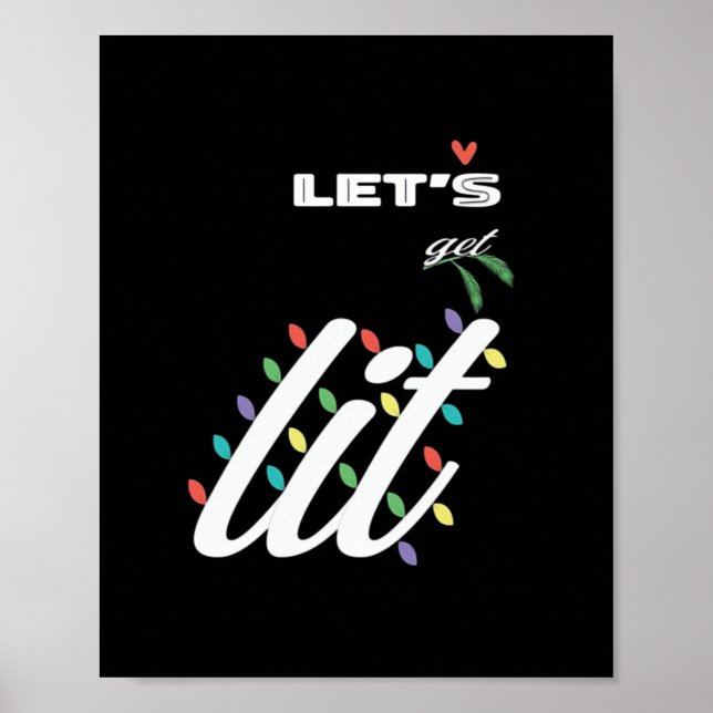 Funny Let's Get Lit Holiday Family Love Poster (Front)
