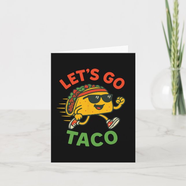 Funny Let's Go Taco 13  Card (Front)