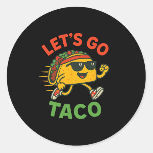 Funny Let's Go Taco 13 Classic Round Sticker