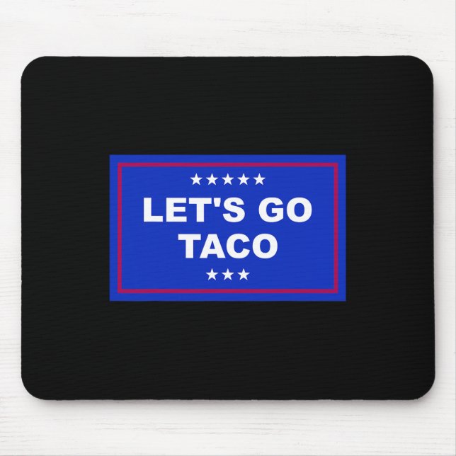 Funny Let's Go Taco 15  Mouse Pad (Front)