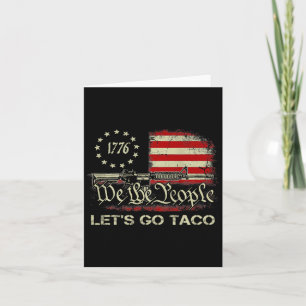 Funny Let's Go Taco 16 Card
