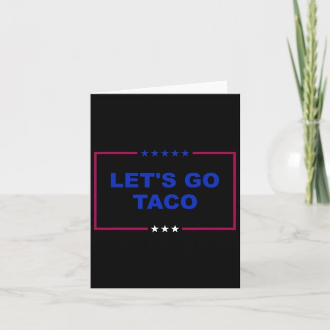 Funny Let's Go Taco 18  Card (Front)