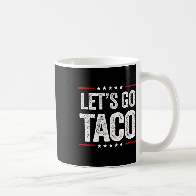 Funny Let's Go Taco 22  Coffee Mug (Right)