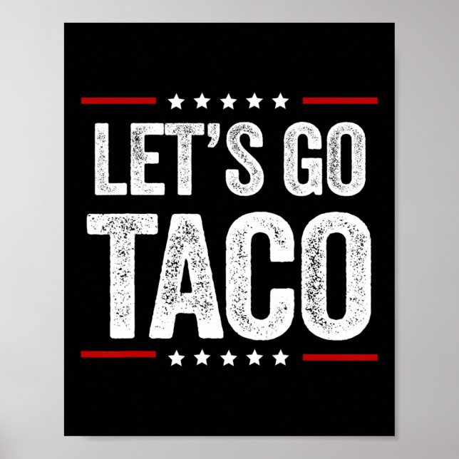 Funny Let's Go Taco 22  Poster (Front)