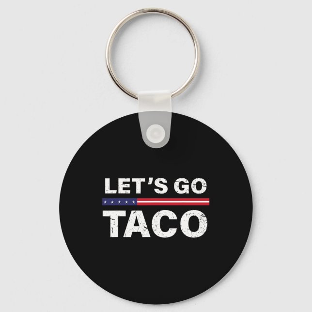 Funny Let's Go Taco 28  Key Ring (Front)