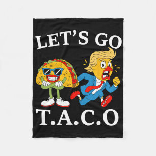 Funny Let's Go Taco 30 Fleece Blanket