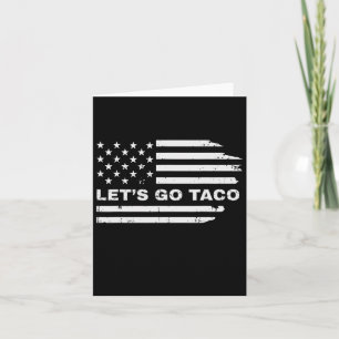 Funny Let's Go Taco 38 Card