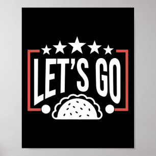 Funny Let's Go Taco 46 Poster
