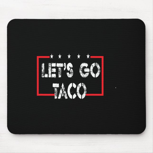 Funny Let's Go Taco 53  Mouse Pad (Front)