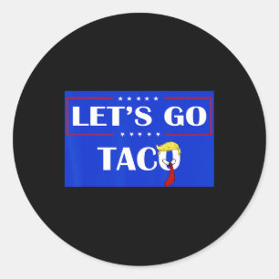 Funny Let's Go Taco 54 Classic Round Sticker