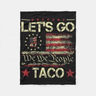 Funny Let's Go Taco 7 Fleece Blanket