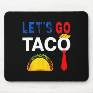 Funny Let's Go Taco American Patriot Women Men Mouse Pad