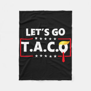 Funny Let's Go Taco  Fleece Blanket