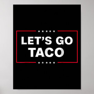 Funny Let's Go Taco  Poster
