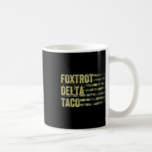Funny Let's Go Taco Shirt Foxtrot Delta Taco 6  Coffee Mug