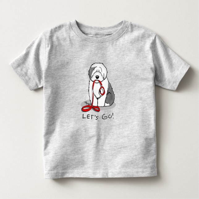 Funny Let's Go! Walk Old English Sheepdog (Grey 1) Toddler T-Shirt (Front)