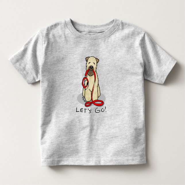 Funny Let's Go! Walk Wheaten Terrier (wheaten 1b2) Toddler T-Shirt (Front)