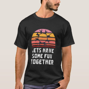Funny Lets have some fun together skydiving sky li T-Shirt