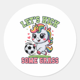 Funny Lets Kick Some Gr Soccer Unicorn Play Club G Classic Round Sticker