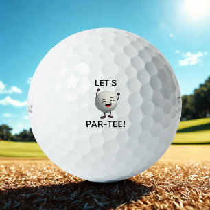 Funny Let's Par-Tee Golf Ball