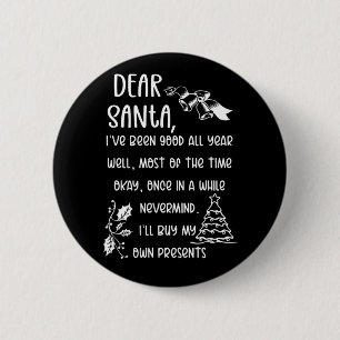 Funny Letter to Santa Christmas Xmas gifts 6 Cm Round Badge
