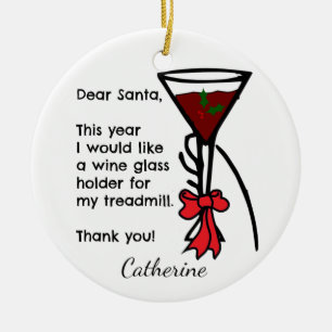 Funny Letter To Santa Treadmill Wine Glass Holder Ceramic Ornament