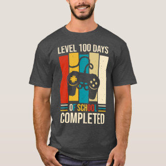 Funny Level 100 Days of School Completed Happy 100 T-Shirt