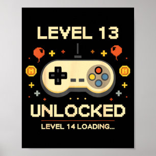 Funny level 13 unlocked gamer 13th birthday video poster