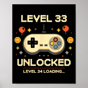 Funny level 33 unlocked gamer 33rd birthday video poster