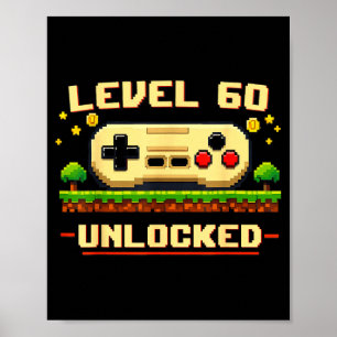 Funny level 60 unlocked video game 60th birthday poster