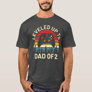 Funny leveled up to dad of 2 Video Gamers Gaming D T-Shirt