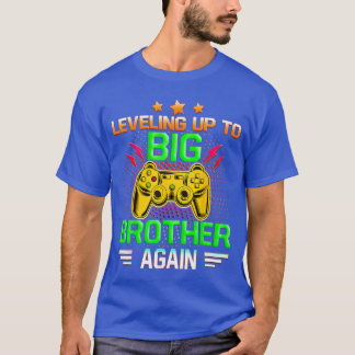 Funny Leveling Upo Big Brother Again Big Bro Gamin T-Shirt