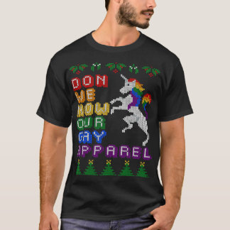 Funny LGBT Christmas Don we now our gay apparel  T-Shirt
