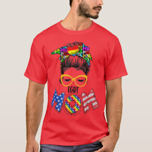 Funny LGBT Mum USA Messy Hair Bun Glasses T-Shirt