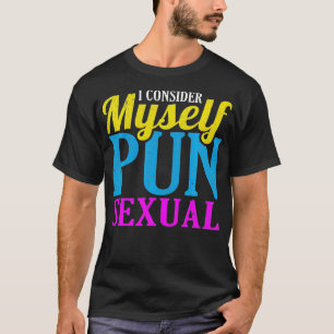 Funny LGBT Panseual Pride I Consider Myself Pun Se T-Shirt