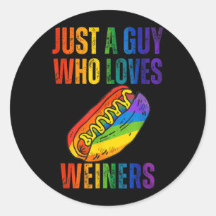 Funny Lgbtq Hotdog Humour A Guy Who Loves Weiners Classic Round Sticker