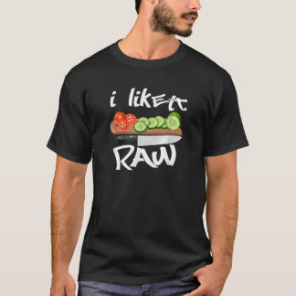 Funny LGBTQ I Like It Raw T-Shirt