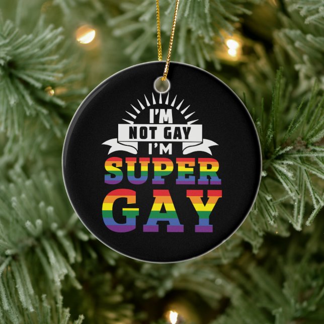 Funny LGBTQ | I'm Super Gay | Gay Pride Ceramic Ornament (Tree)