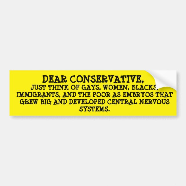 Funny Liberal Political Bumper Sticker (Front)