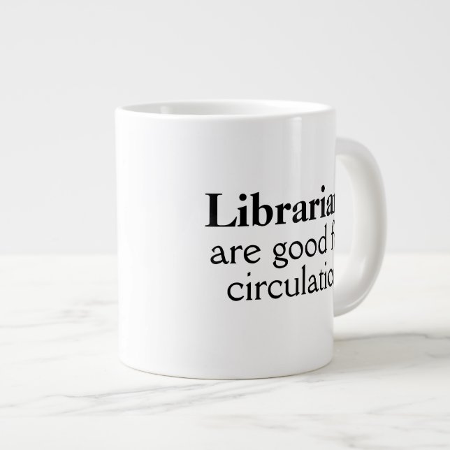 Funny Librarian Gift Jumbo Mug Circulation Pun (Front Right)