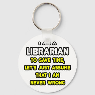 Funny Librarian T-Shirts and Gifts Key Ring