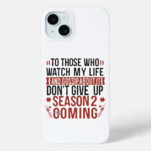 Funny Life Gossip Rumour Joke Sarcastic Humour iPhone 15 Mini Case