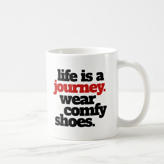 Funny Life is a Journey ... Coffee Mug (Right)